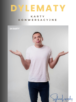 Dylematy- karty konwersacyjne